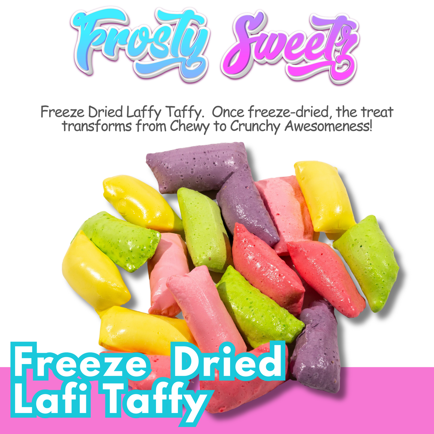 Freeze Dried Lafi Taffy