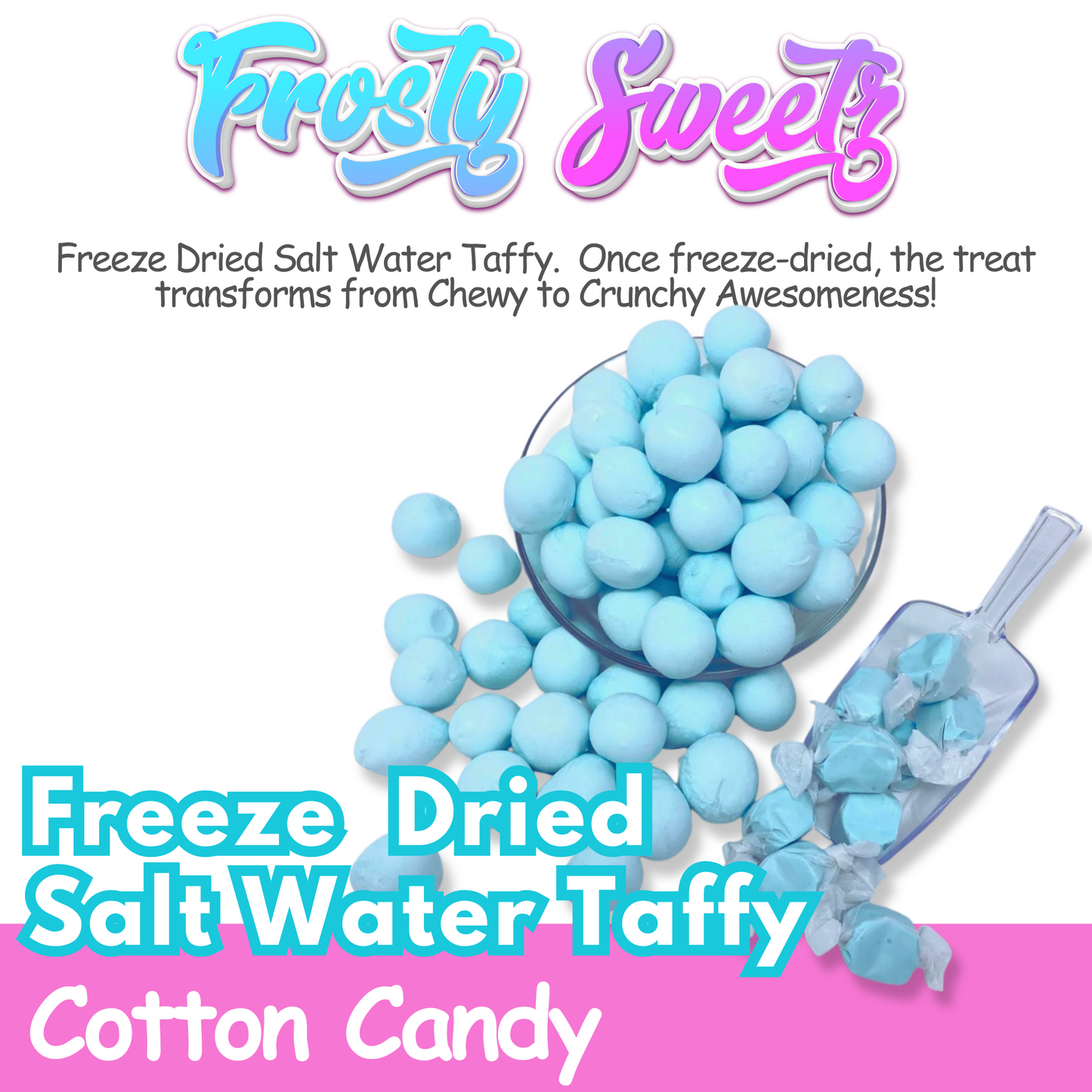 Freeze Dried Salt Water Taffy Cotton Candy